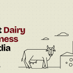 Starting a Dairy business in India 101 