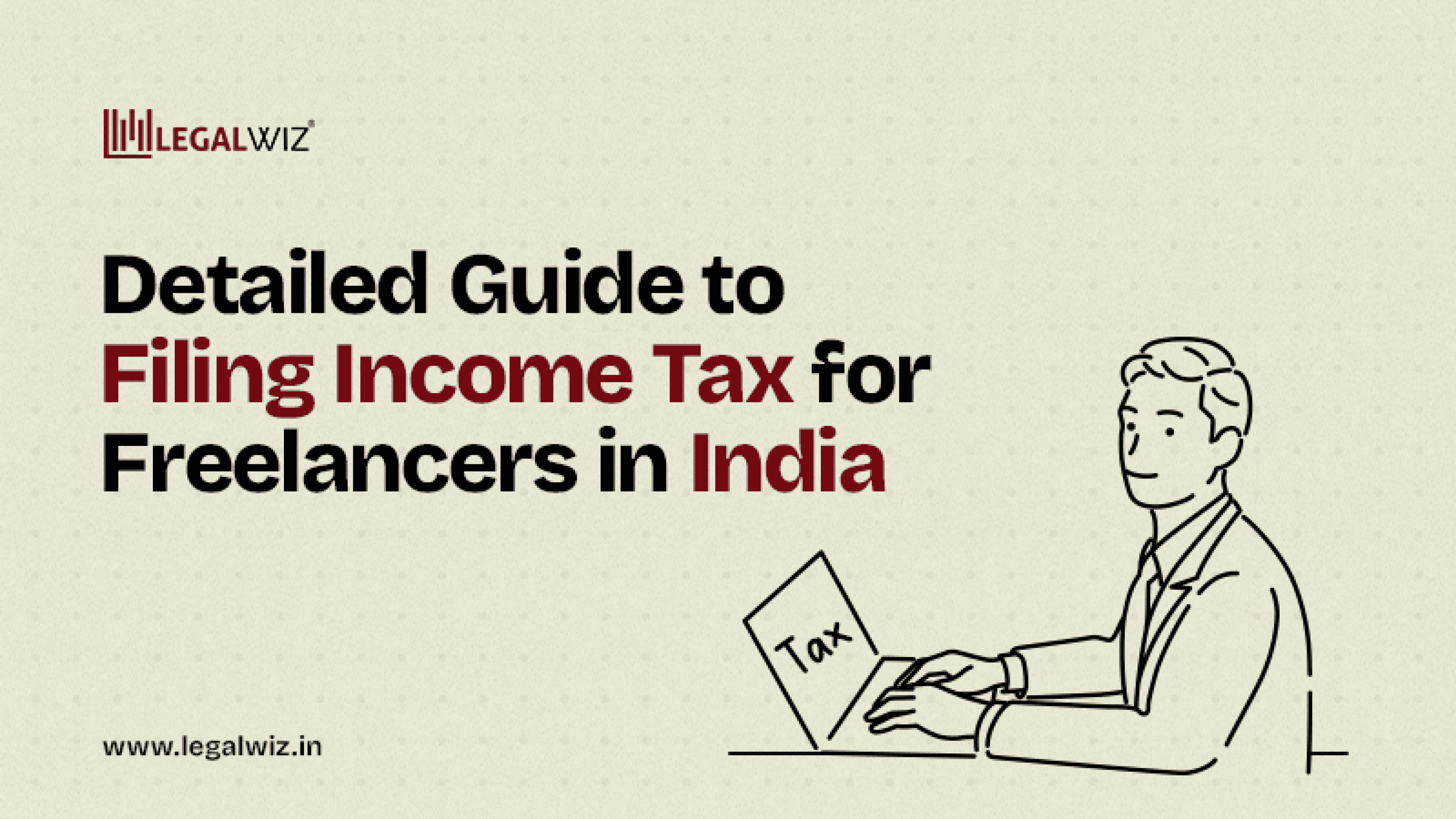 Detailed Guide to Filing Income Tax for Freelancers in India