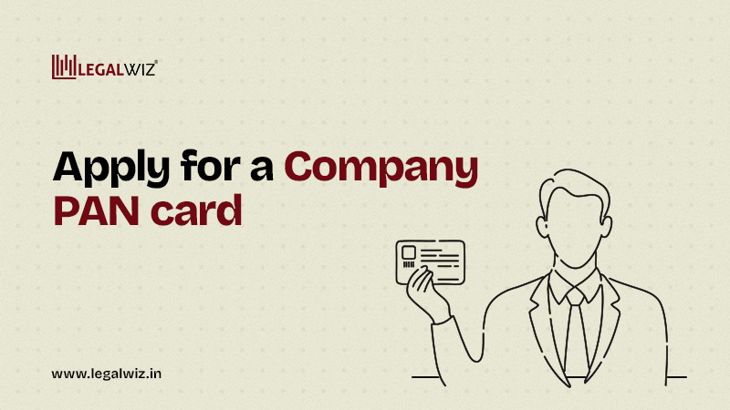 Apply for a Company PAN Card: A Comprehensive Guide