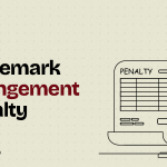 Trademark Infringement: Penalties attached