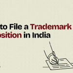 How to File a Trademark Opposition in India