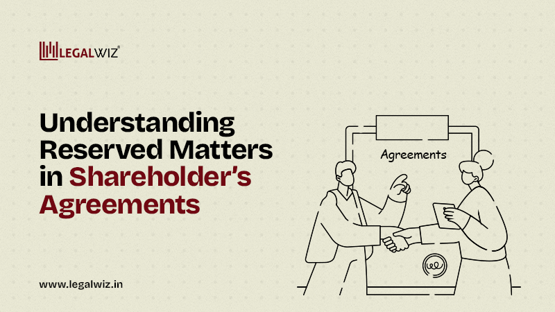 Reserved Matters in Shareholders’ Agreements