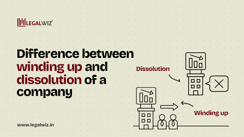 Understanding the Difference Between Winding Up and Dissolution of a Company